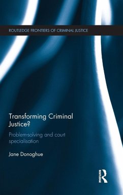 Transforming Criminal Justice? - Donoghue, Jane