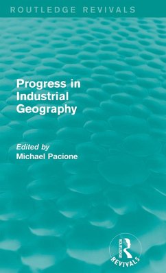 Cover Progress in Industrial Geography (Routledge Revivals)