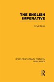The English Imperative (Rle Linguistics D: English Linguistics)