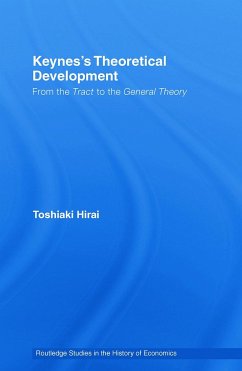 Keynes's Theoretical Development - Hirai, Toshiaki