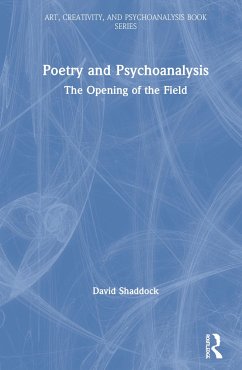 Poetry and Psychoanalysis - Shaddock, David