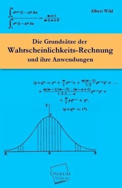 Die Grundsätze der Wahrscheinlichkeits-Rechnung - Wild, Albert