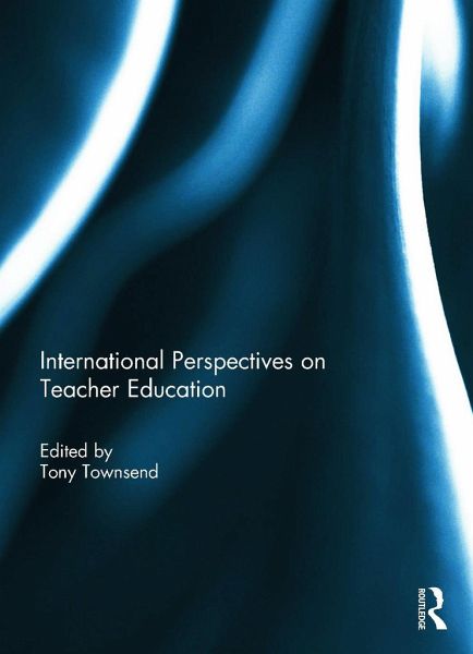 International Perspectives on Teacher Education International Perspectives on Teacher Education