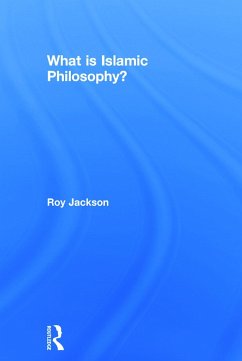 What is Islamic Philosophy? - Jackson, Roy