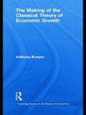 The Making of the Classical Theory of Economic Growth