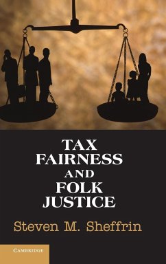 Tax Fairness and Folk Justice - Sheffrin, Steven M.