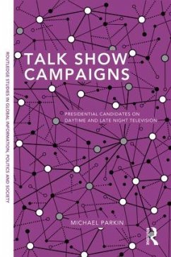 Talk Show Campaigns - Parkin, Michael