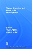 Theory, Practice, and Community Development