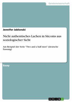 Nicht authentisches Lachen in Sitcoms aus soziologischer Sicht (eBook, PDF)