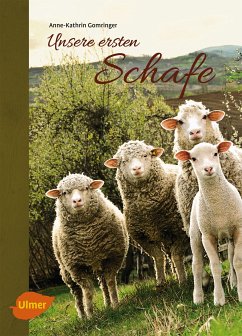 Unsere ersten Schafe (eBook, PDF) - Gomringer, Anne-Kathrin