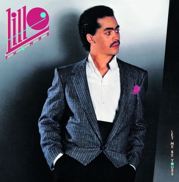 Lillo Thomas - Let Me Be Yours
