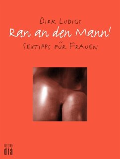 Ran an den Mann (eBook, ePUB) - Ludigs, Dirk