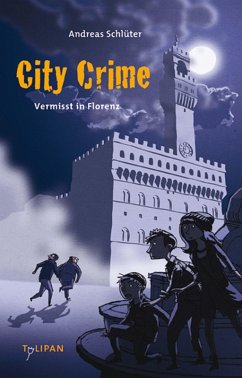 Vermisst in Florenz / City Crime Bd.1 (eBook, ePUB) - Schlüter, Andreas