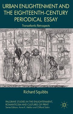 Urban Enlightenment and the Eighteenth-Century Periodical Essay - Squibbs, R.