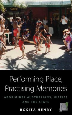 Performing Place, Practising Memories (eBook, ePUB) - Henry, Rosita