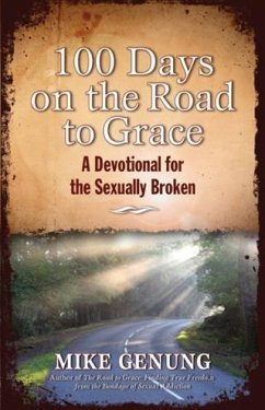 100 Days on the Road to Grace (eBook, ePUB) - Genung, Mike