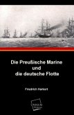 Die Preußische Marine und die deutsche Flotte