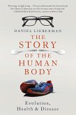 The Story of the Human Body (eBook, ePUB)