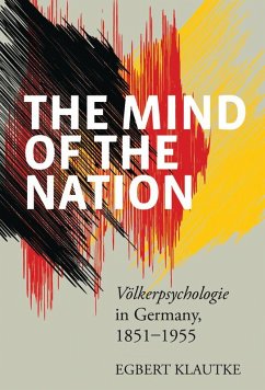 The Mind of the Nation (eBook, ePUB) - Klautke, Egbert