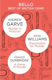 Bello: The Best of British Crime (eBook, ePUB) Bello: The Best of British Crime (eBook, ePUB)