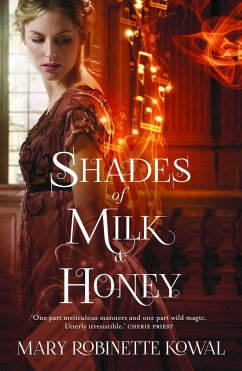 Shades of Milk and Honey (eBook, ePUB) - Kowal, Mary Robinette