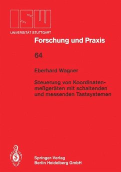 Steuerung von Koordinatenmeßgeräten mit schlatenden und messenden Tastsystemen - Wagner, Eberhard