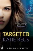 Targeted: Deadly Ops Book 1 (A series of thrilling, edge-of-your-seat suspense) (eBook, ePUB)