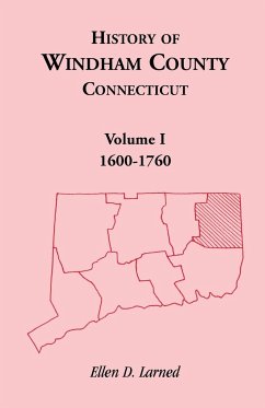 History of Windham County, Connecticut, Volume 1 - Larned, Ellen D.