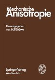 Mechanische Anisotropie Mechanische Anisotropie