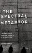 The Spectral Metaphor - Bild 1