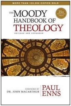 The Moody Handbook of Theology - Enns, Paul