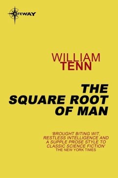 The Square Root of Man (eBook, ePUB) - Tenn, William