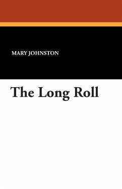 The Long Roll - Johnston, Mary