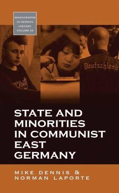 State and Minorities in Communist East Germany (eBook, ePUB) - Dennis, Mike; Laporte, Norman