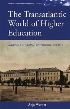 Transatlantic World of Higher Education (eBook, PDF) - Werner, Anja