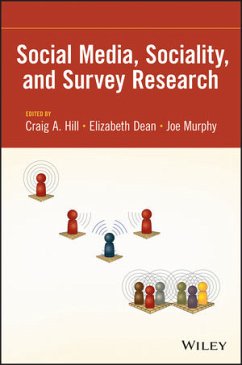 Social Media, Sociality, and Survey Research (eBook, PDF) - Hill, Craig A.; Dean, Elizabeth; Murphy, Joe