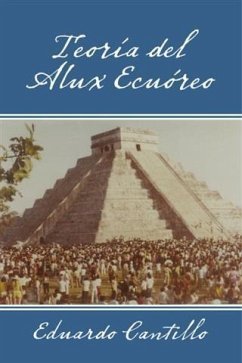 Teoria del Alux Ecuoreo (eBook, ePUB) - Cantillo, Eduardo