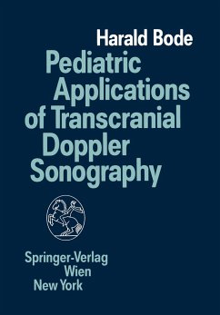 Pediatric Applications of Transcranial Doppler Sonography - Bode, Harald