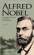 Alfred Nobel. Der Erfinder des Dynamits... - Bild 1