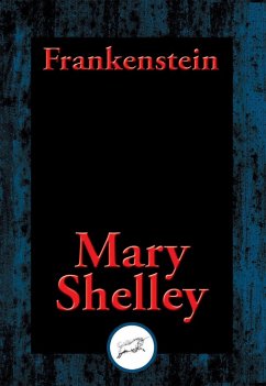 Frankenstein (eBook, ePUB) - Shelley, Mary Wollstonecraft Godwin