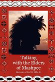 Talking with the Elders of Mashpee Memories of Earl H. Mills, Sr.