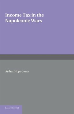 Income Tax in the Napoleonic Wars - Hope-Jones, Arthur