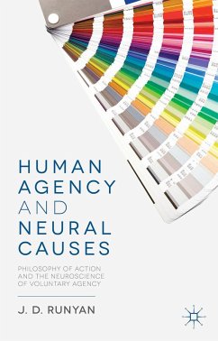 Human Agency and Neural Causes - Runyan, J.