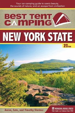 Best Tent Camping: New York State (eBook, ePUB) - Starmer, Catharine; Starmer, Aaron; Starmer, Tim