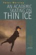 Academic Skating on Thin Ice (eBook,... - Bild 1