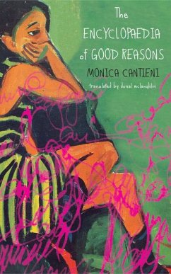 The Encyclopaedia of Good Reasons - Cantieni, Monica