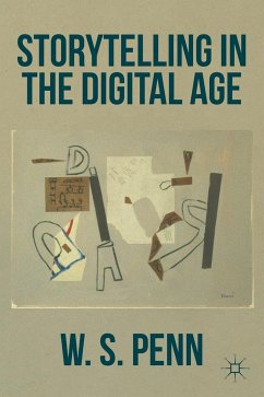 Storytelling in the Digital Age - Penn, W.