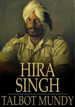 Hira Singh (eBook, ePUB) - Mundy, Talbot Hira Singh (eBook, ePUB) - Mundy, Talbot