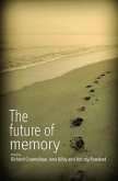 The Future of Memory (eBook, ePUB)