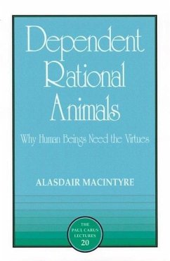 Dependent Rational Animals - Macintyre, Alasdair